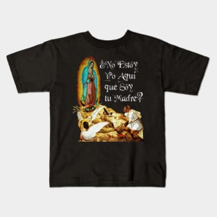 Guadalupe Virgin Mary Our Lady of  Mexico & St Juan Diego 04 Kids T-Shirt